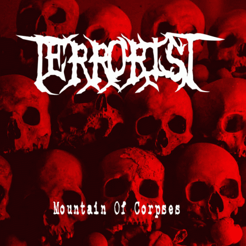 Terrorist (FRA) : Mountain of Corpses